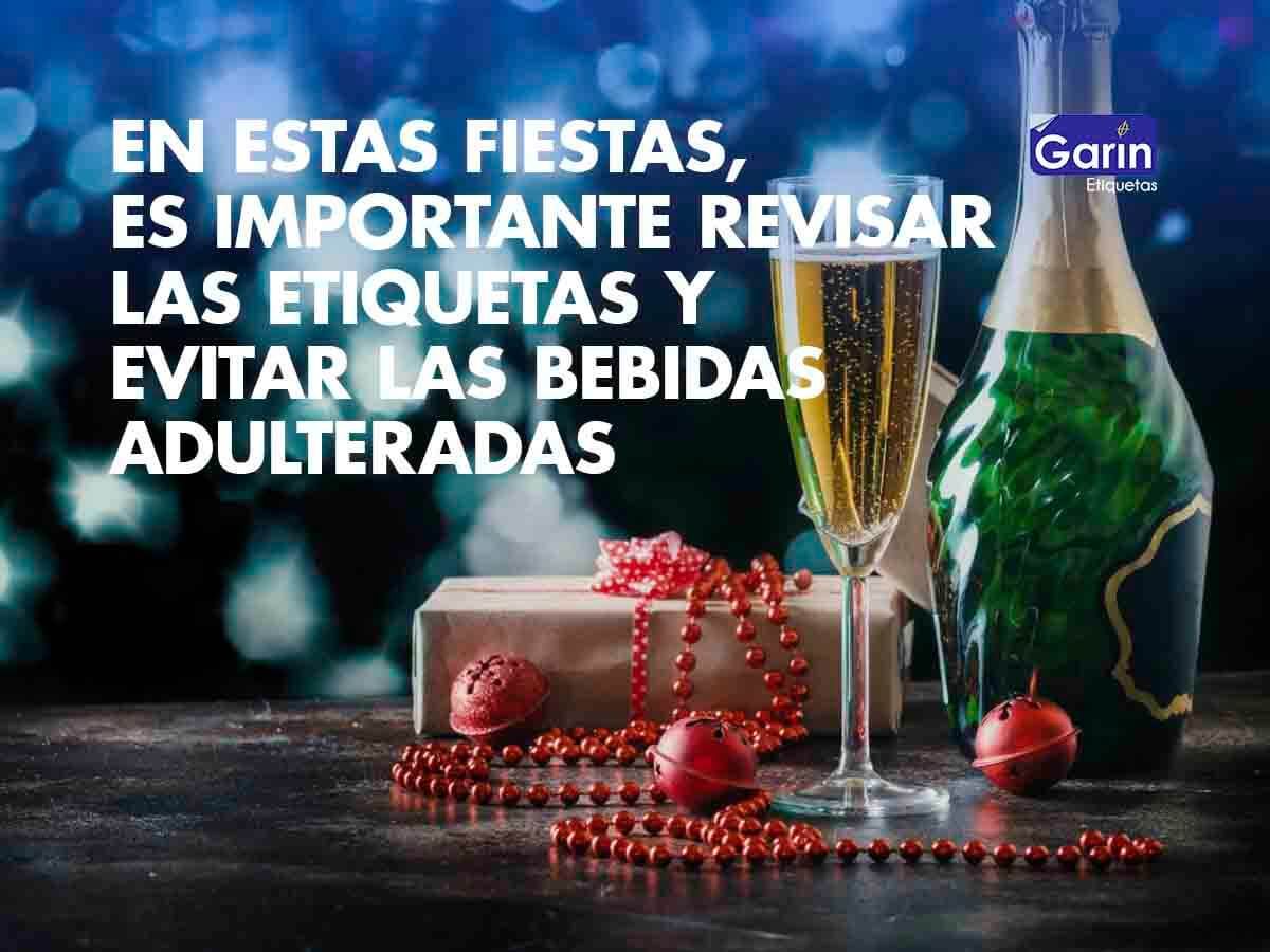 En estas fiestas, es importante revisar las etiquetas y evitar las bebidas adulteradas
