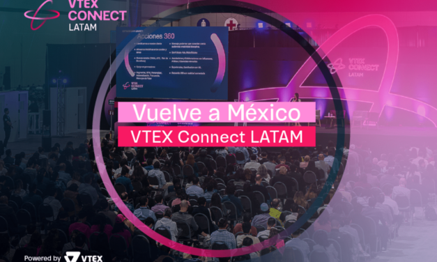 ¡No te pierdas VTEX CONNECT LATAM 2024! Descubre las últimas tendencias del comercio digital con más de 70 expertos